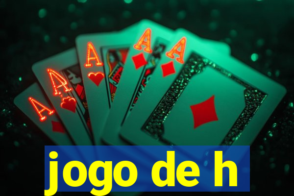 jogo de h